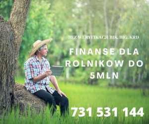 Pozyczka pod zastaw gruntow rolnych